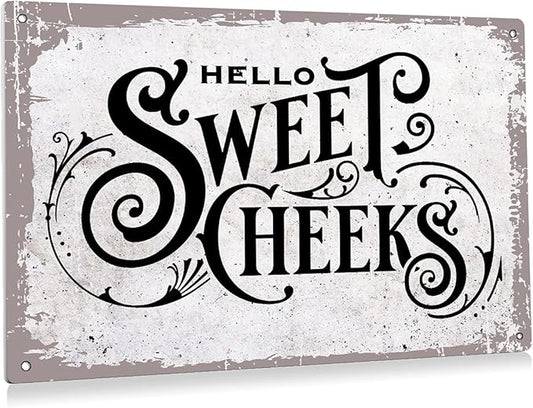Retro Hello Sweet heeks Bathroom Metal Tin Sign Wall Decor - Vintage Bathroom Quote Tin Sign for Toilet Restroom Home Decor Gifts